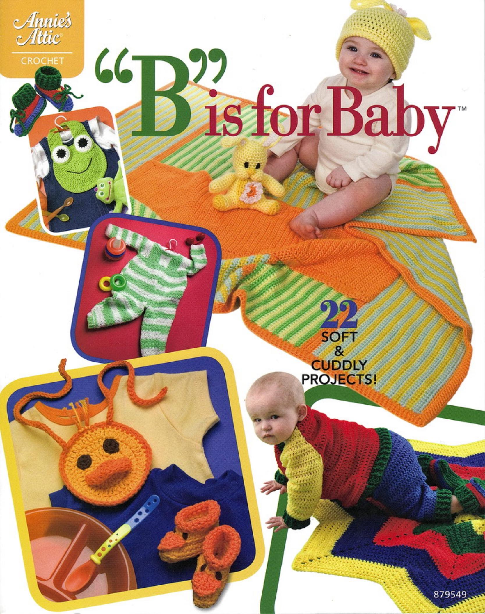 B Is for Baby (Annie's Attic: Crochet) by Michele Maks