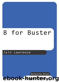 B for Buster by Iain Lawrence