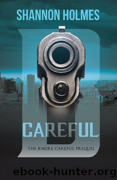 B-Careful by Shannon Holmes