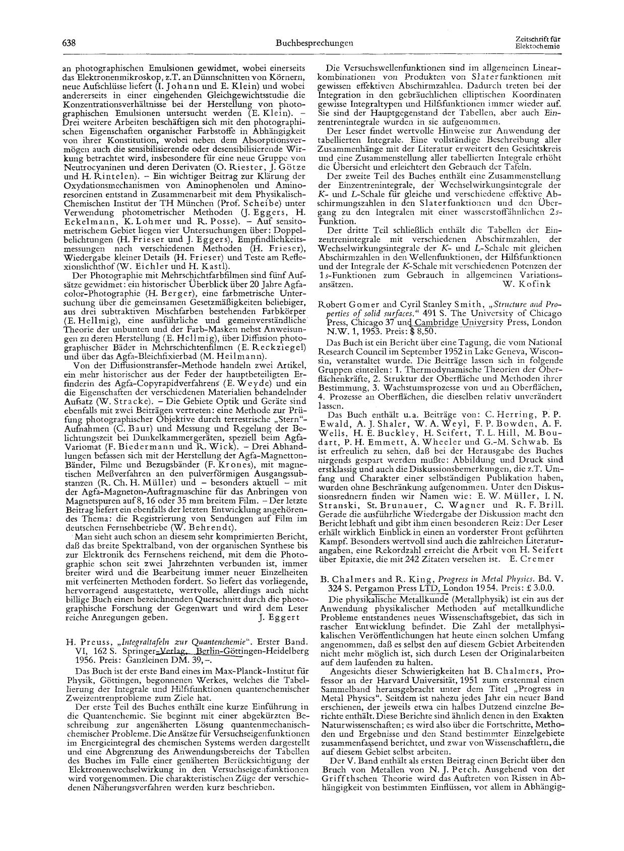 B. Chalmers and R. King, Progress in Metal Physics. Bd. V. 324 S. Pergamon Press LTD, London 1954. Preis: £ 3.0.0 by Unknown