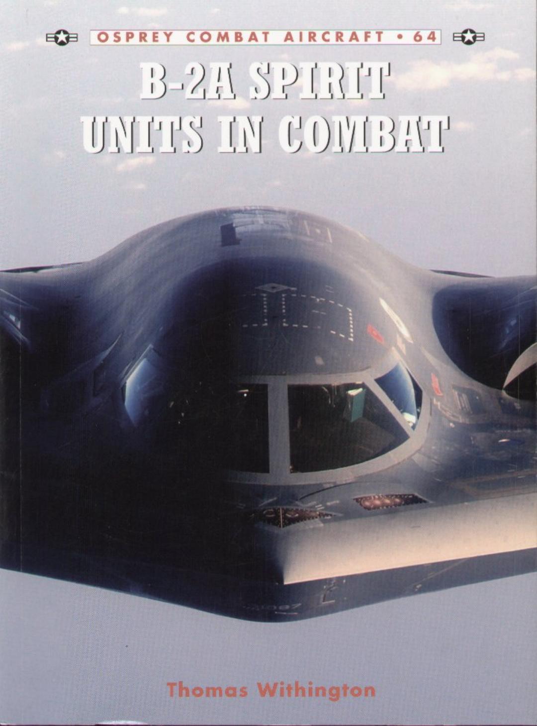 B2A Spirit - Units in combat by Thomas Withington Chris Davey