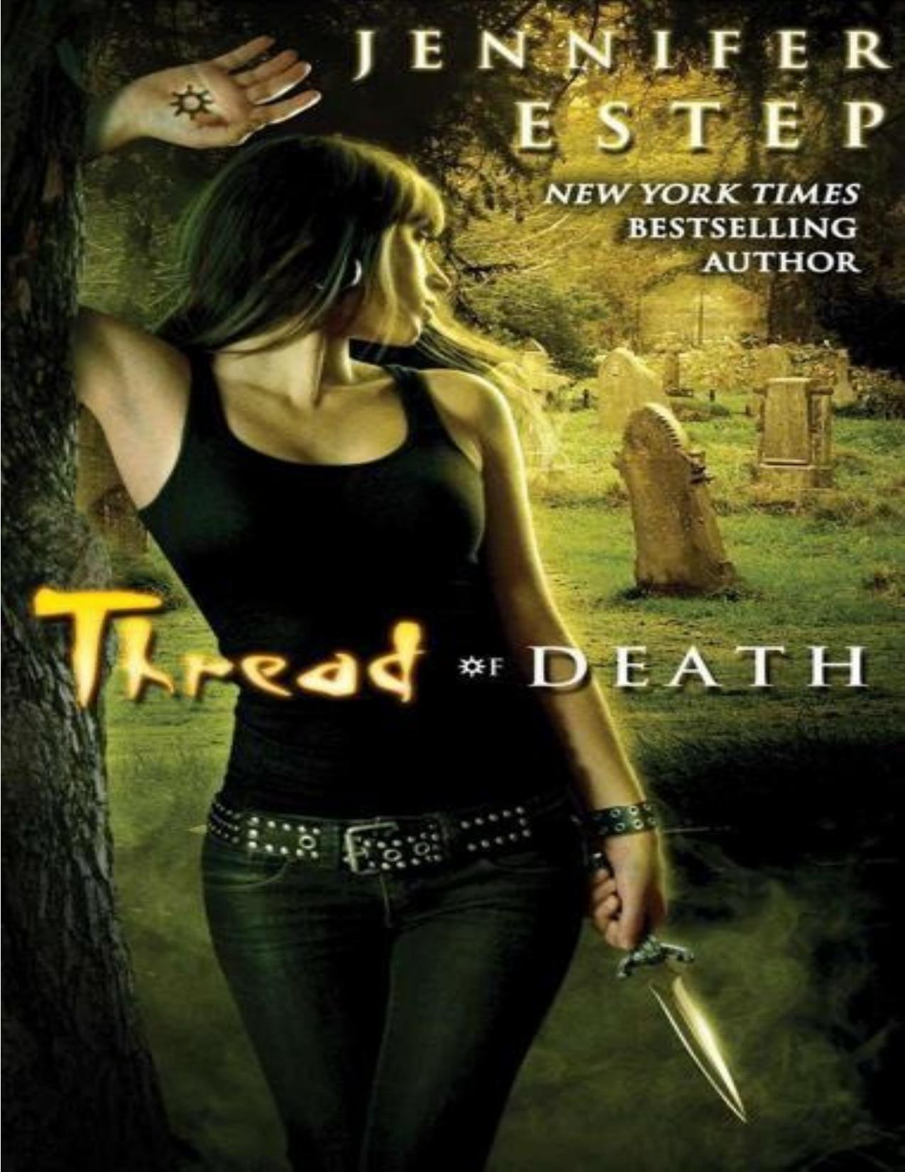 B5.5 Thread of Death by Jennifer Estep