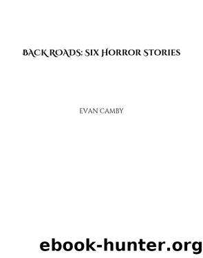 BACK ROADS by Evan Camby