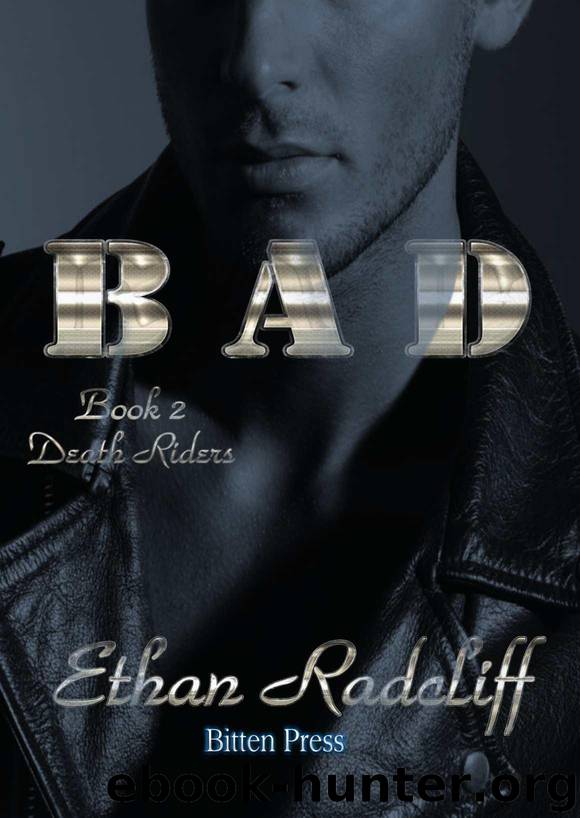 BAD (Death Riders Book 2) by Radcliff Ethan