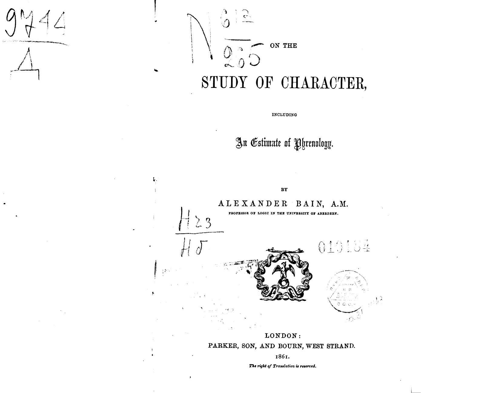 BAIN, BY Alexander BAIN - On the study of character by 1861