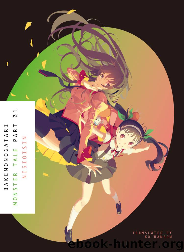 BAKEMONOGATARI Part 1 by Nisioisin Illustrated by Vofan