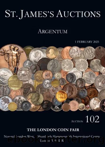 BALDWIN'S OF ST. JAMES'S 2025.02.01 Auction 102 The Argentum [2025, PDF] by Unknown