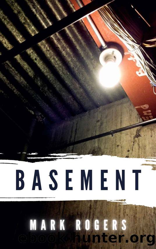 BASEMENT by Mark Rogers