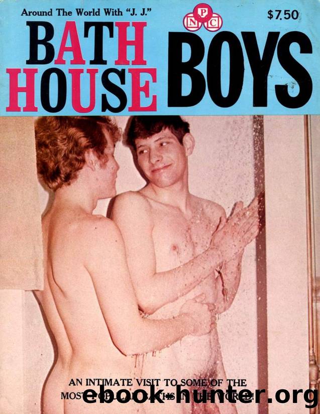 BATH HOUSE BOYS (AROUND THE WORLD WITH J.J.) by Unknown