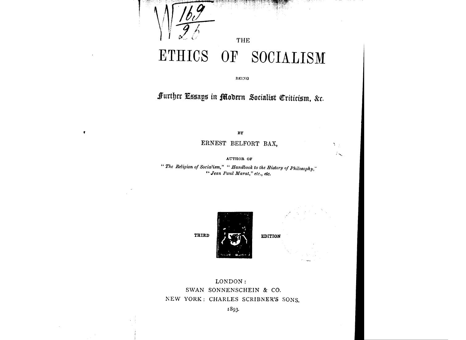 BAX, BY Ernest Belfort BAX - The ethics of socialism by 1893