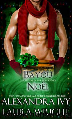 BAYOU NOËL by Alexandra Ivy & Laura Wright