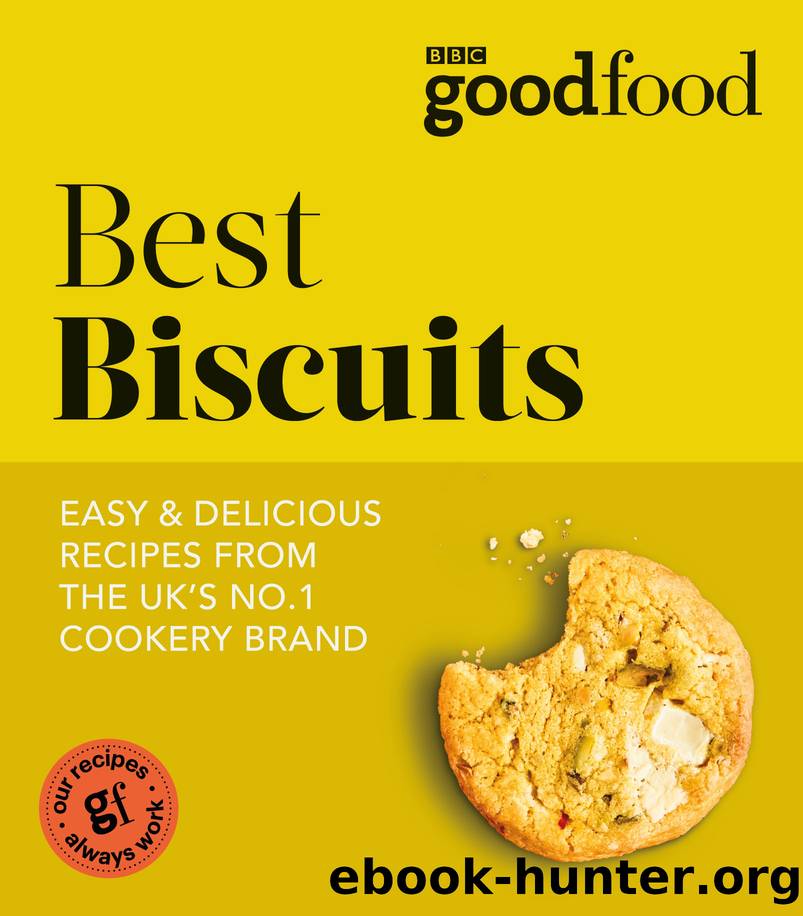 BBC Good Food: Best Biscuits by Liberty Mendez