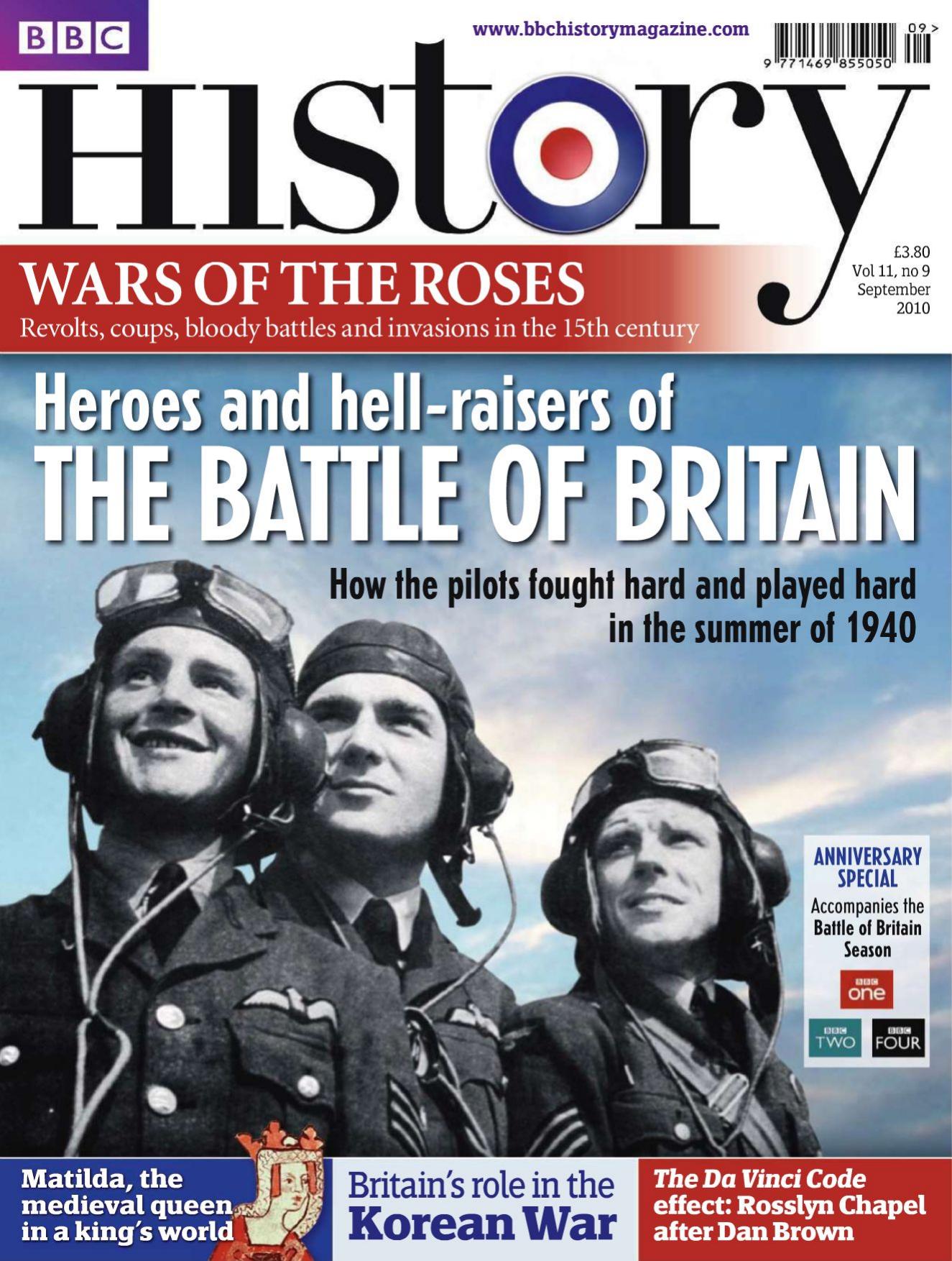 BBC History 2010 09 Matilda The-Woman Who Would Be Queen The-Wars of the Roses The Battle of Britain by Unknown