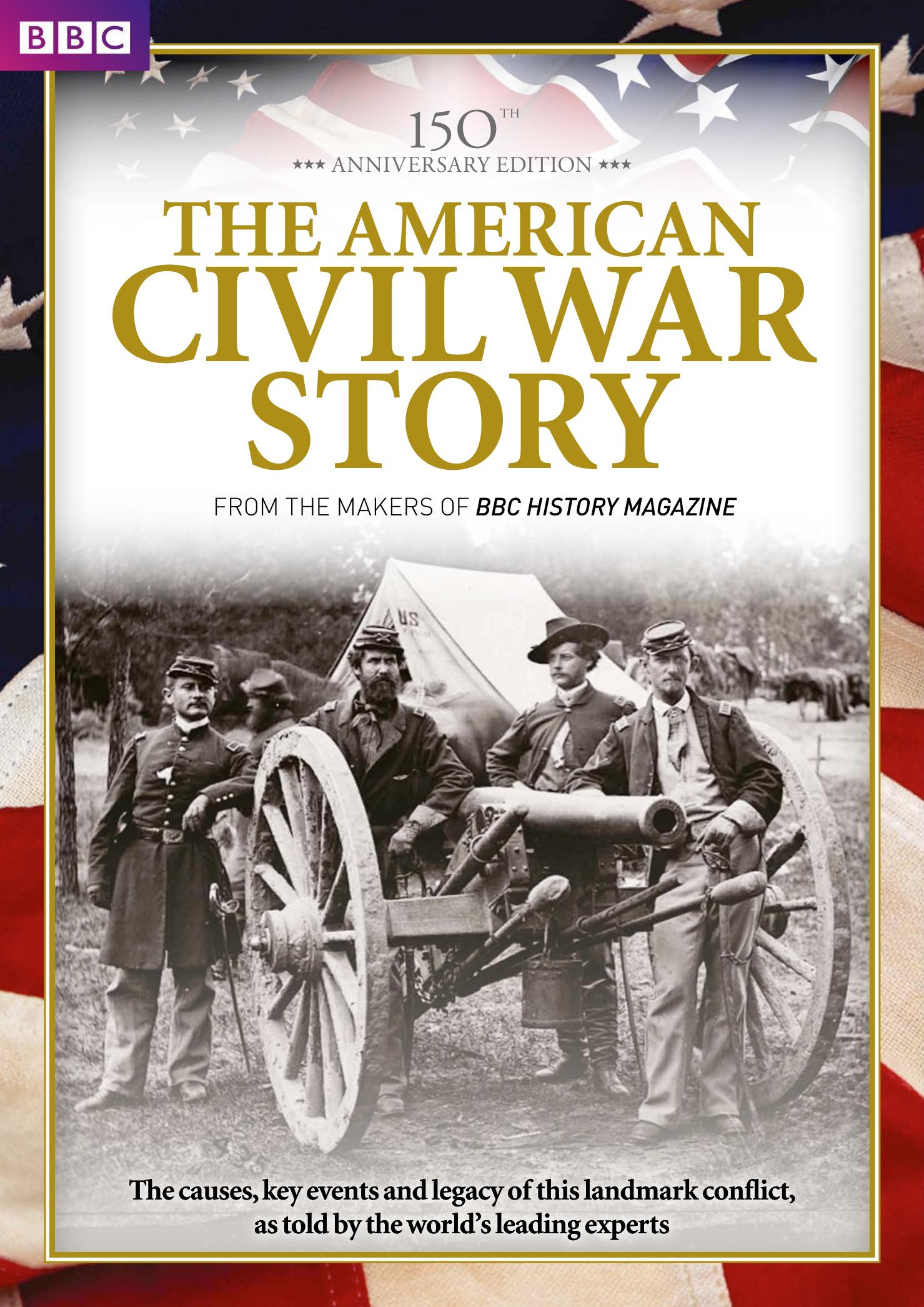 BBC History Magazine - The American Civil War Story by Unknow