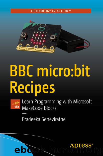BBC micro:bit Recipes by Pradeeka Seneviratne