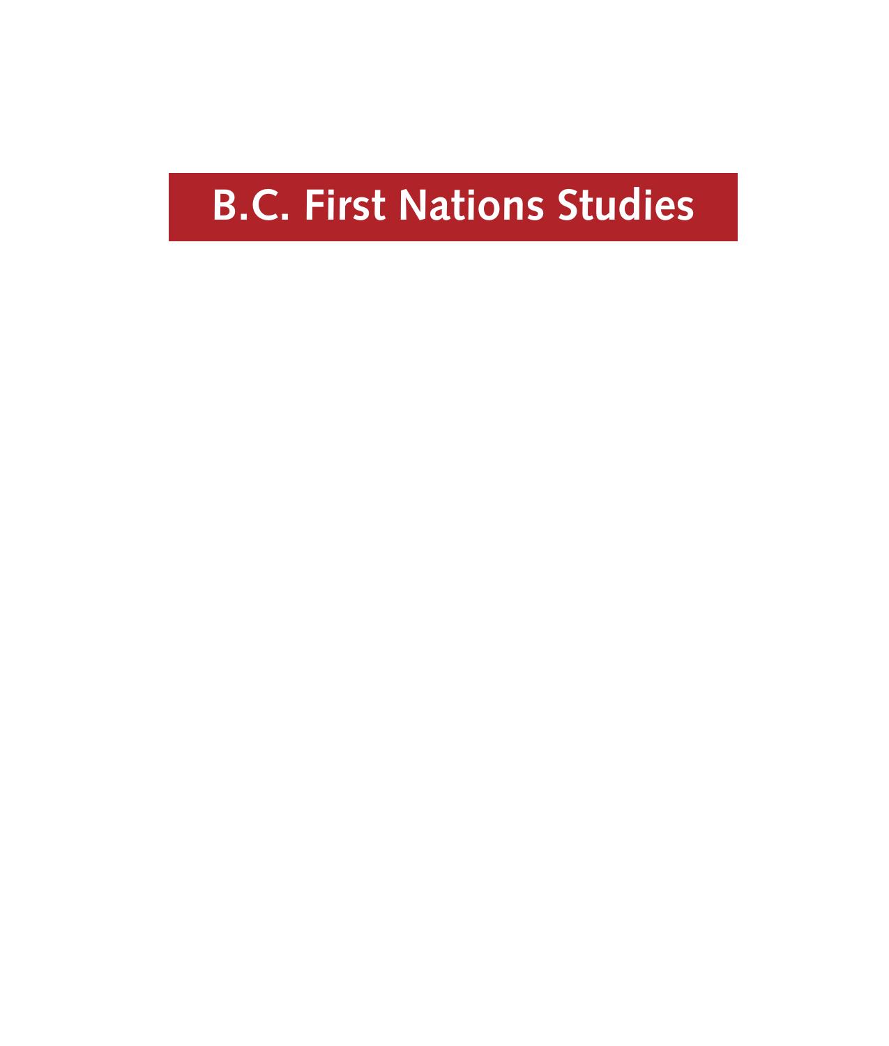 BC First Nations Studies by Kenneth Campbell Charles Menzies and Brent Peacock