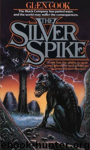 BC3 - The Silver Spike by Glen Cook - free ebooks download