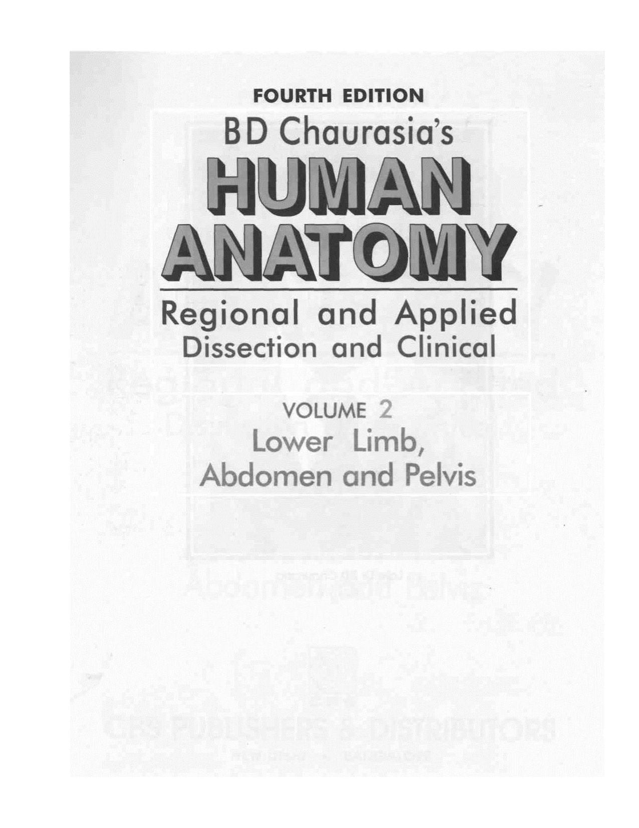 BD Chaurasiaâs Human Anatomy - Lower Limb, Abdomen & Pelvis (Volume 2) by Dr . BD Chaurasia