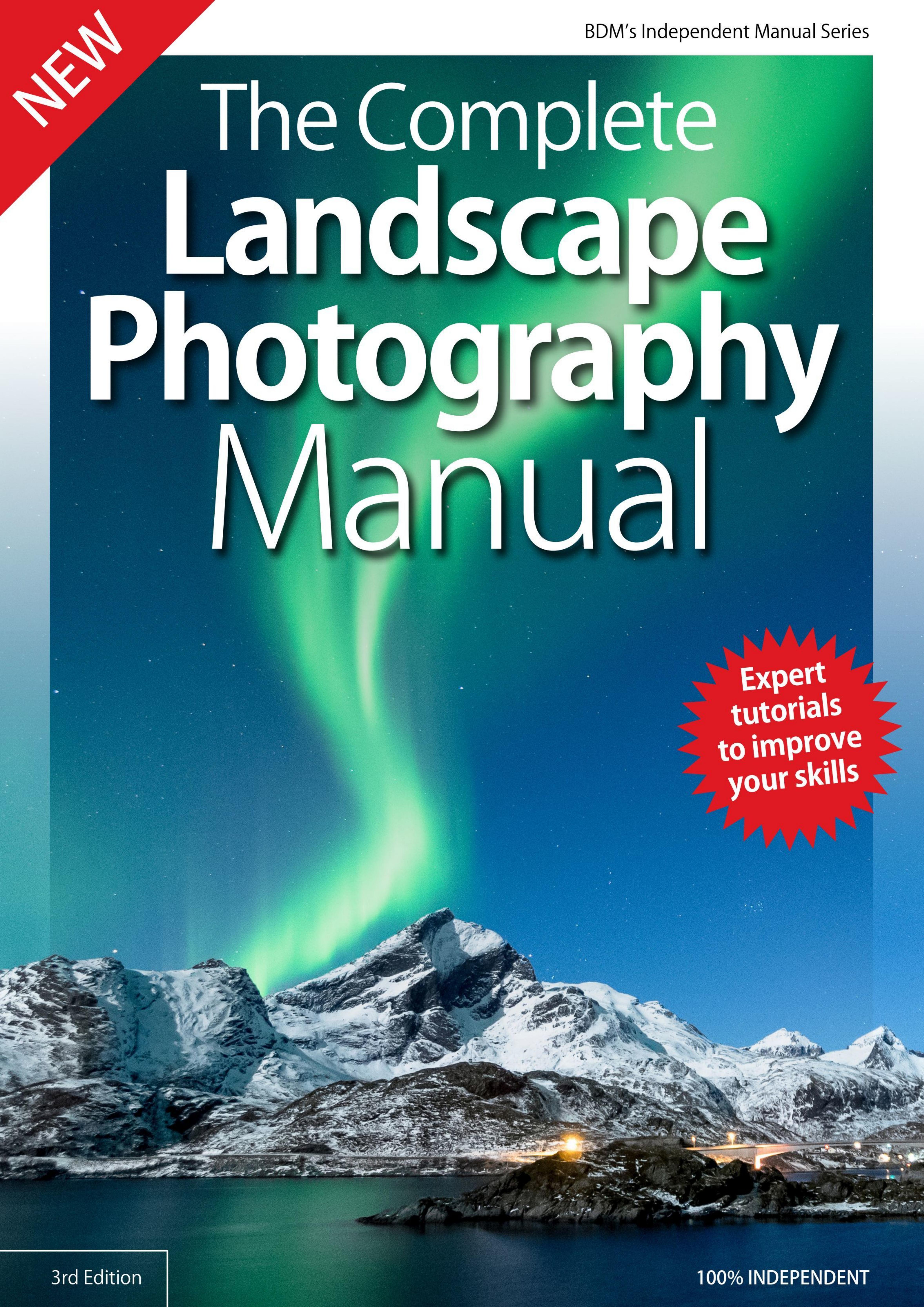 BDM's Independent Manual Series by Landscape Photography Complete Manual