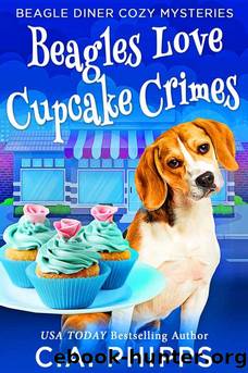 BEAGLES LOVE CUPCAKE CRIMES by PHIPPS C. A