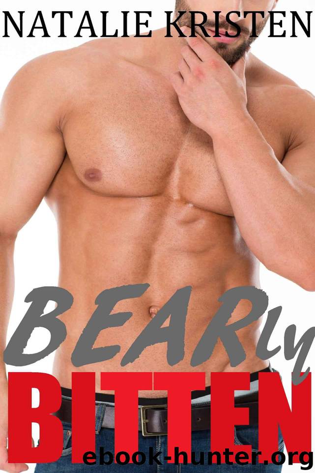 BEARly Bitten (Bear Bites Book 2) by Kristen Natalie
