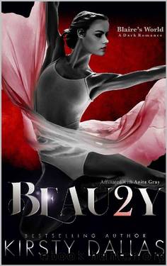 BEAU2Y_Part 2_Blaire's World by Kirsty Dallas