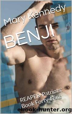 BENJI: REAPER-Patriots: Book Forty-Nine by Mary Kennedy
