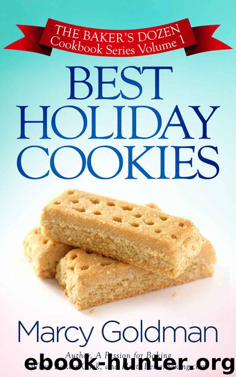 BEST HOLIDAY COOKIES by Goldman Marcy & Goldman Marcy