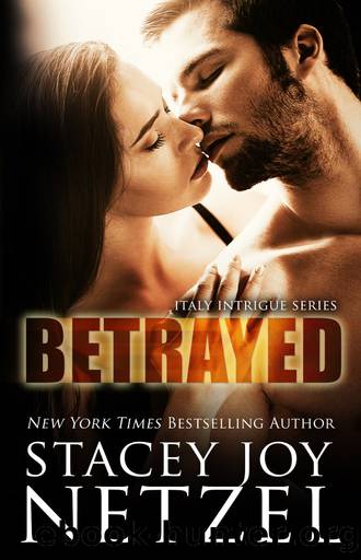 BETRAYED by Stacey Joy Netzel