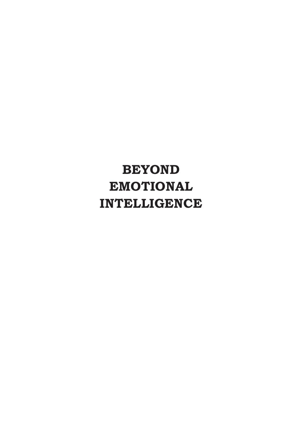 BEYOND EMOTIONAL INTELLIGENCE: A whole brain approach to teaching, learning and management by Richard Louis Matthews