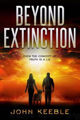 BEYOND EXTINCTION - Even the concept of truth is a lie by John Keeble
