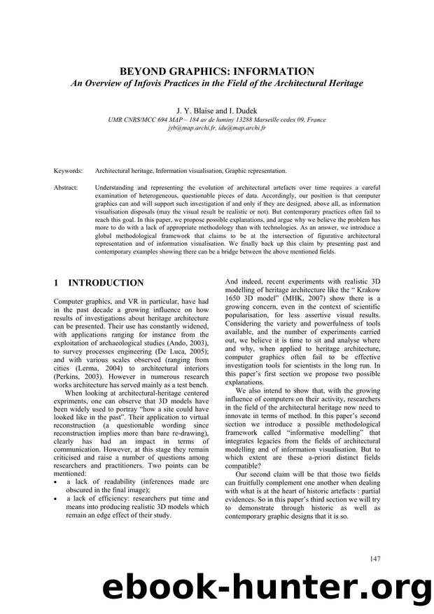 BEYOND GRAPHICS: INFORMATION - An Overview of Infovis Practices in the Field of the Architectural Heritage by J. Y. Blaise and I. Dudek