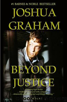 BEYOND JUSTICE by Joshua Graham