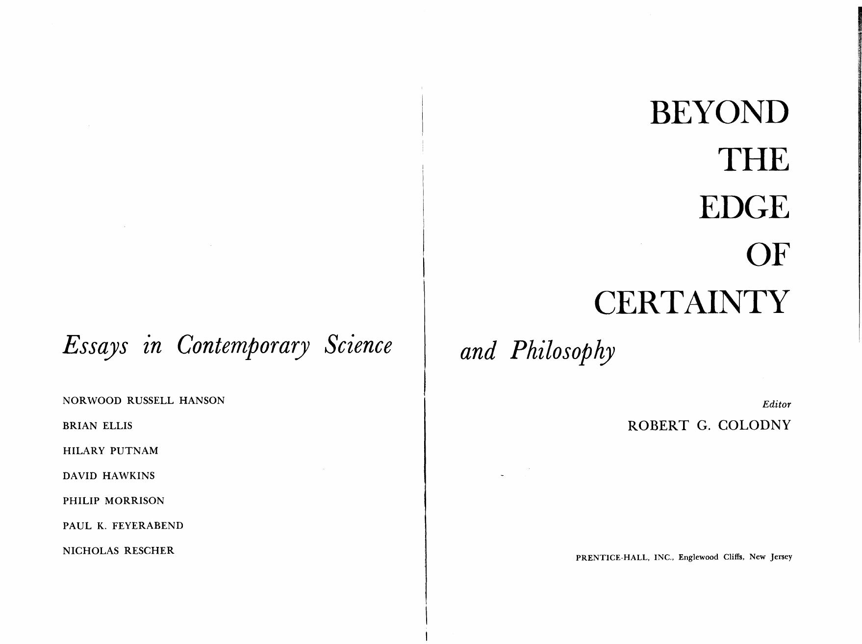 BEYOND THE EDGE OF CERTAINTY: Essays in Contemporary Science and Philosophy by Robert G. Colodny (ed.)