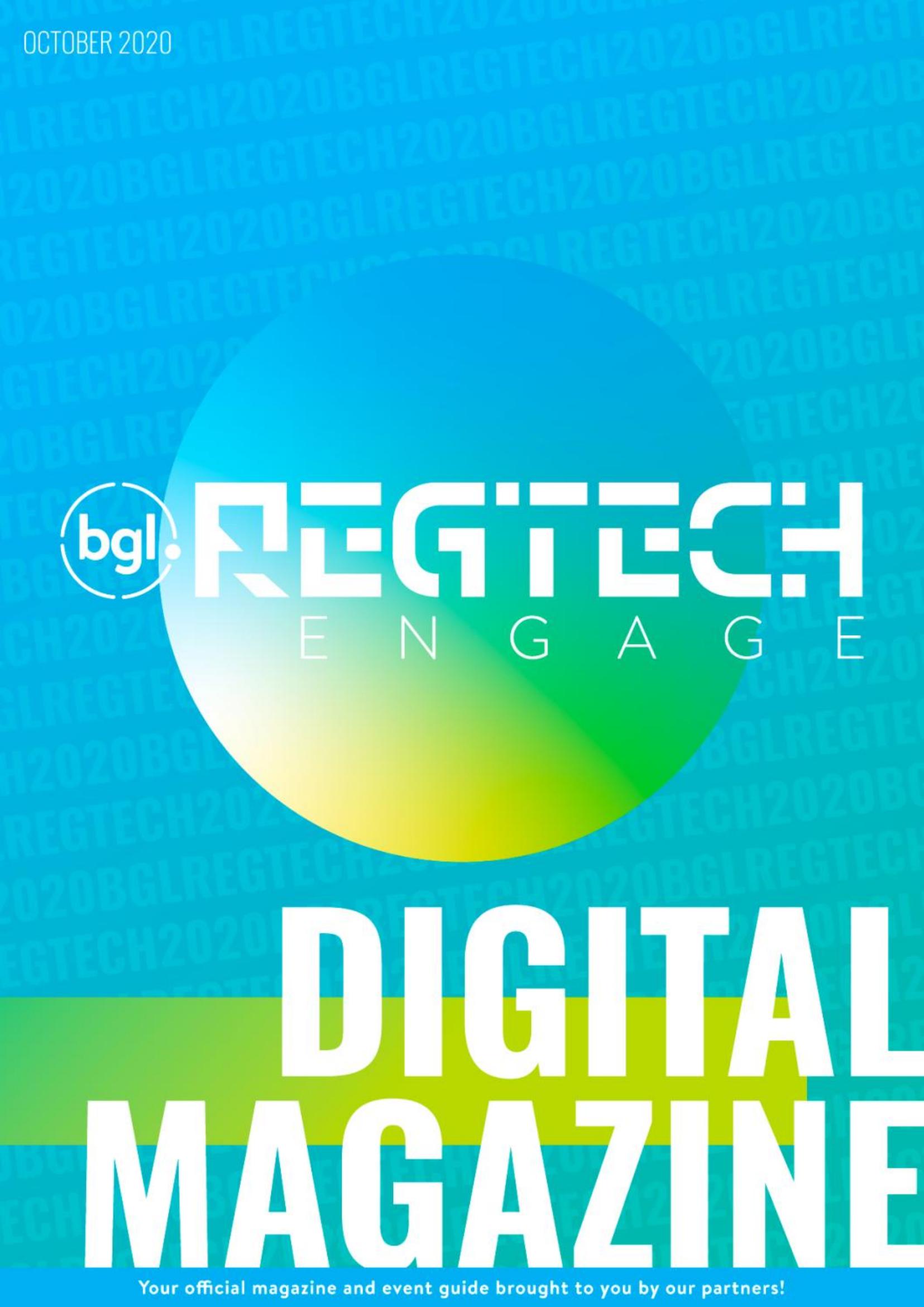 BGL REGTECH Engage Digital Magazine - October 2020 by Unknow