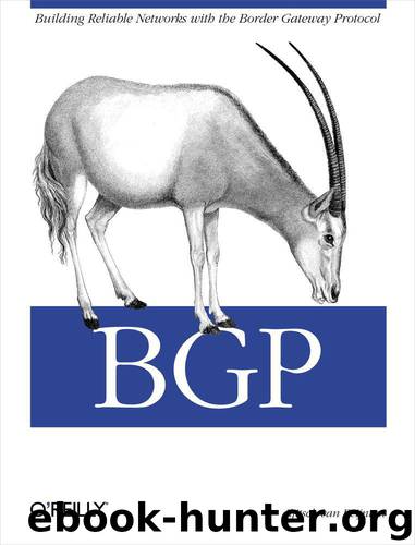 BGP: Building Reliable Networks with the Border Gateway Protocol by van Beijnum Iljitsch