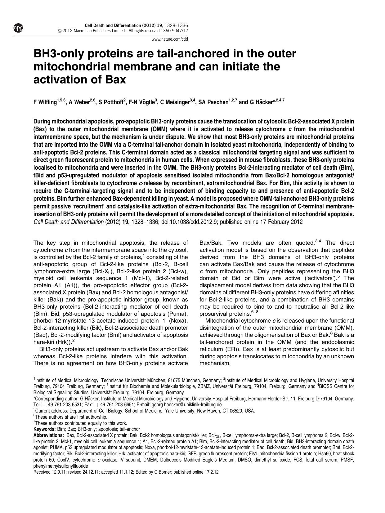 BH3-only proteins are tail-anchored in the outer mitochondrial membrane and can initiate the activation of Bax by F Wilfling & A Weber & S Potthoff & F-N V&&ouml;gtle & C Meisinger & S A Paschen & G H&&auml;cker &