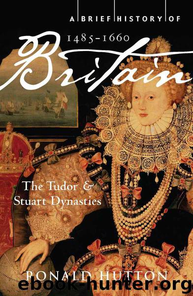 BHB2 Brief History of Britain 1483-1660 by Ronald Hutton