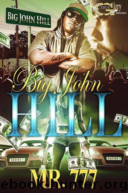 BIG JOHN'S HILL by MR. 777