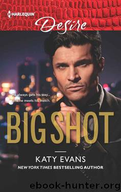 BIG SHOT (HQR Desire) by Katy Evans