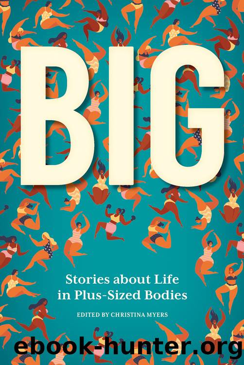 BIG by Christina Myers