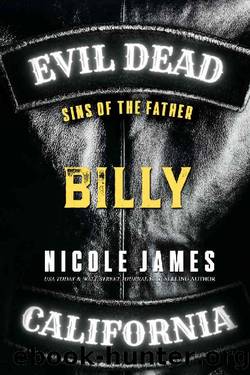 BILLY: Sins of the Father (Evil Dead MC - SECOND GENERATION Book 2) by Nicole James