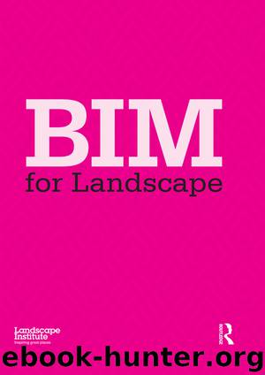 BIM for Landscape by Landscape Institute Landscape;
