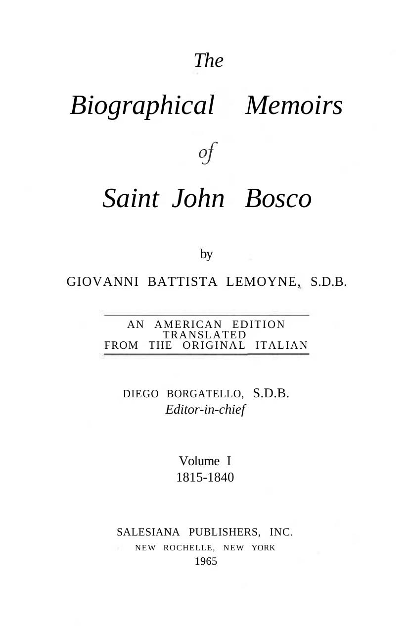 BIOGRAPHICAL MEMOIRS OF DON BOSCO by Giovanni Battista Lemoyne