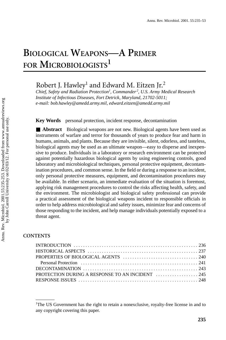 BIOLOGICAL WEAPONSâA PRIMER FOR MICROBIOLOGISTS1 by Robert J. Hawley1 & Edward M. Eitzen Jr.2