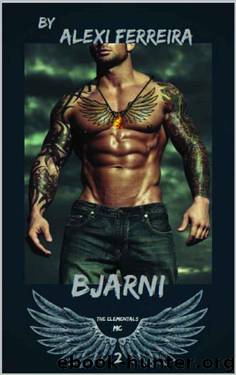 BJARNI: Elementals MC (book 2) by Alexi Ferreira