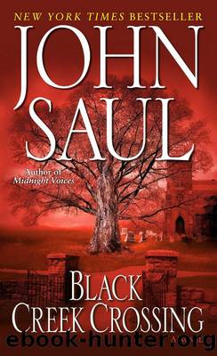 BLACK CREEK CROSSING by John Saul