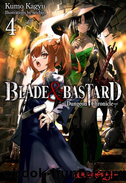 BLADE & BASTARD: Dungeon Chronicle Volume 4 [Complete] by Kumo Kagyu