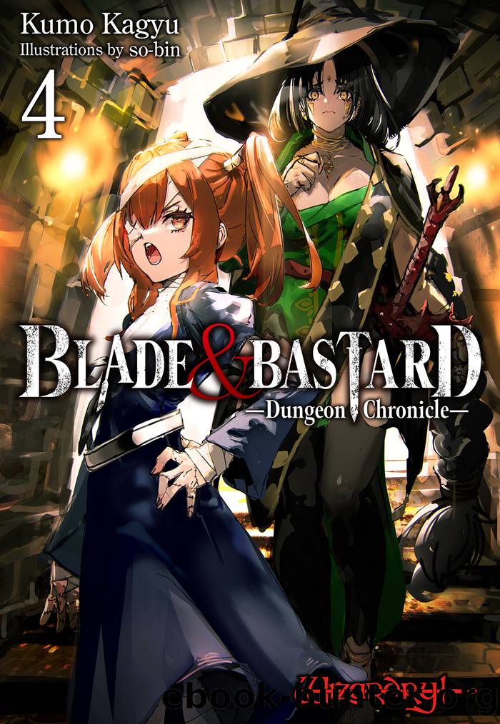 BLADE & BASTARD: Dungeon Chronicle Volume 4 by Kumo Kagyu