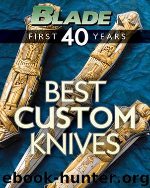 BLADE's Best Custom Knives by Blade Editors